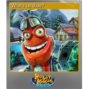 Whats up dude? (Foil)