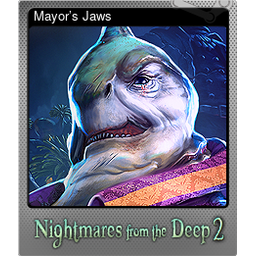 Mayor’s Jaws (Foil)