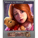 Where is my Mommy? (Foil)