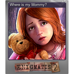 Where is my Mommy? (Foil)