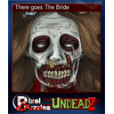 There goes The Bride