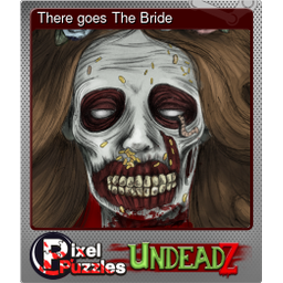 There goes The Bride (Foil)