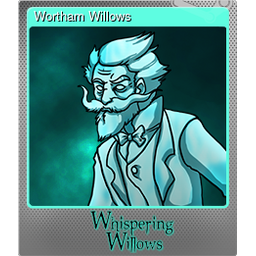 Wortham Willows (Foil)