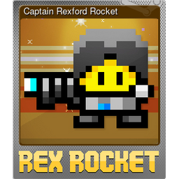 Captain Rexford Rocket (Foil)