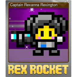 Captain Rexanna Rexington (Foil)