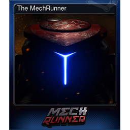 The MechRunner (Trading Card)