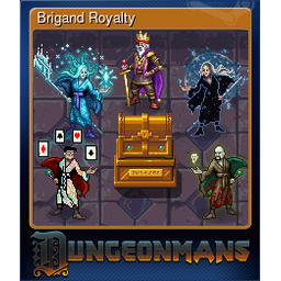 Brigand Royalty