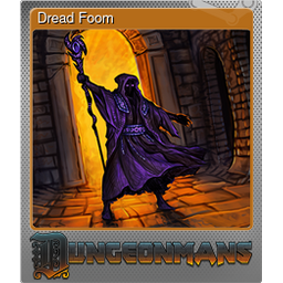 Dread Foom (Foil)