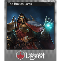The Broken Lords (Foil)