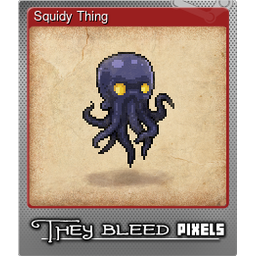 Squidy Thing (Foil)