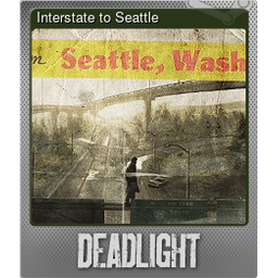 Interstate to Seattle (Foil)