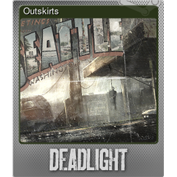 Outskirts (Foil)