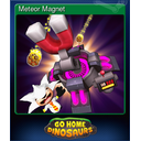 Meteor Magnet