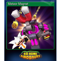 Meteor Magnet