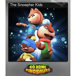 The Snowpher Kids (Foil)