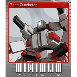 Titan Quadraton (Foil Trading Card)