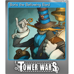 Boris the Bellowing Bard (Foil)