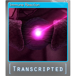 Immune Reaction (Foil)