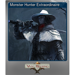 Monster Hunter Extraordinaire (Foil)