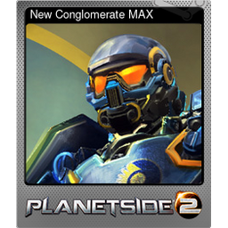 New Conglomerate MAX (Foil)