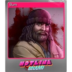 Burn (Foil Trading Card)