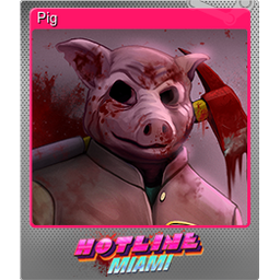 Pig (Foil Trading Card)