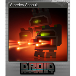 A series Assault (Foil)