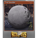Troll boulder (Foil)