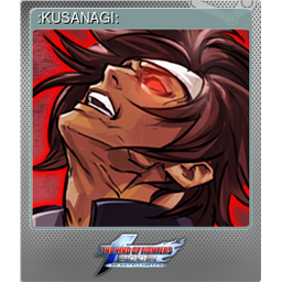 :KUSANAGI: (Foil)