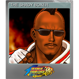 THE SHADY BOXER (Foil)