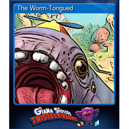 The Worm-Tongued