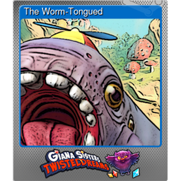 The Worm-Tongued (Foil)