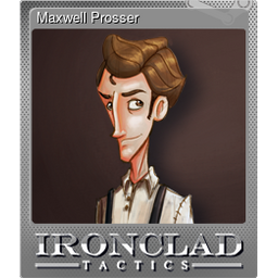 Maxwell Prosser (Foil)
