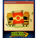 Robotworkers (Trading Card)