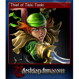 Thief of Tikki Tooki