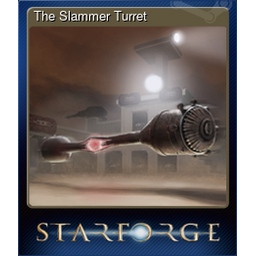 The Slammer Turret