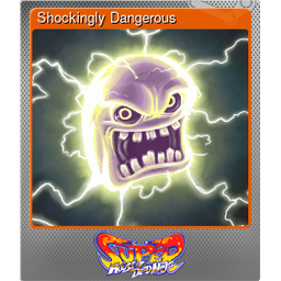 Shockingly Dangerous (Foil)