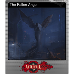 The Fallen Angel (Foil Trading Card)