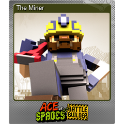 The Miner (Foil Trading Card)