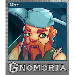 Miner (Foil Trading Card)