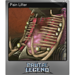Pain Lifter (Foil)