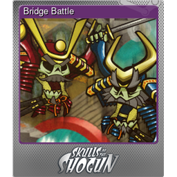 Bridge Battle (Foil)