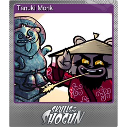 Tanuki Monk (Foil)