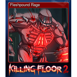 Fleshpound Rage