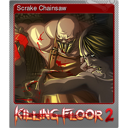 Scrake Chainsaw (Foil)
