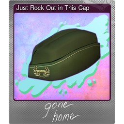 Just Rock Out in This Cap (Foil)