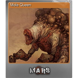 Mole Queen (Foil)
