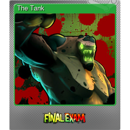 The Tank (Foil)