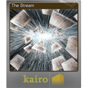 The Stream (Foil)
