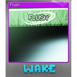 Flush (Foil)